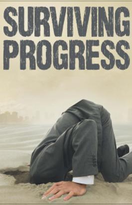 Surviving Progress