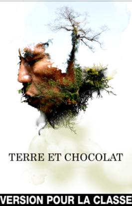 Terre et chocolat