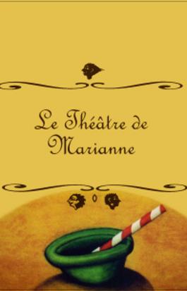 Le théâtre de Marianne