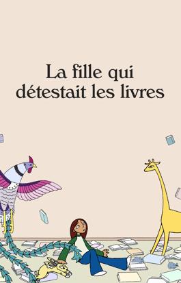 La fille qui détestait les livres