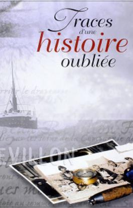 Traces d'une histoire oubliée