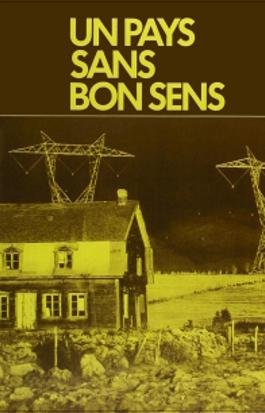 Un pays sans bon sens!