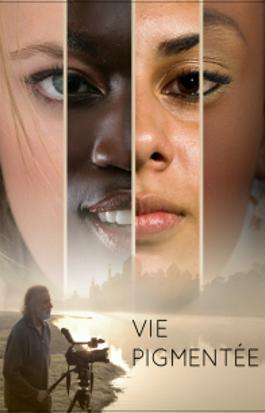 Vie pigmentée