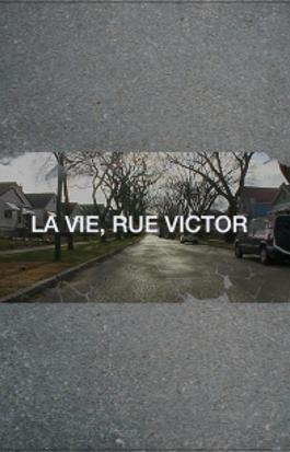 La vie, rue Victor