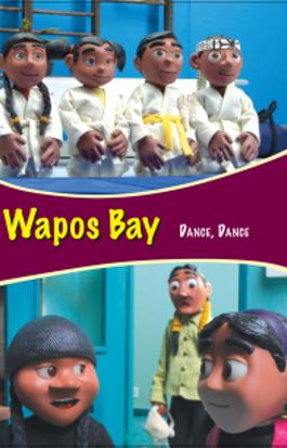 Wapos Bay: Dance Dance