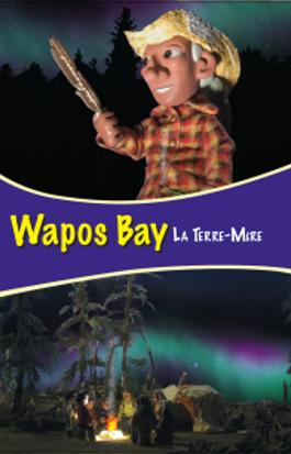 Wapos Bay - La terre-mère