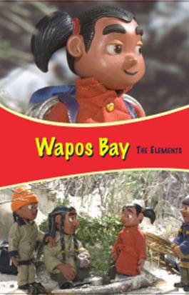 Wapos Bay: The Elements