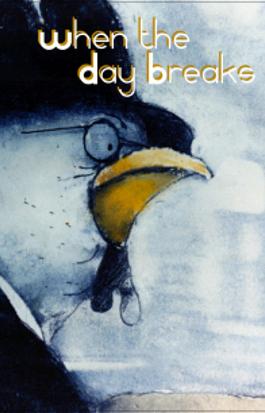 When the Day Breaks