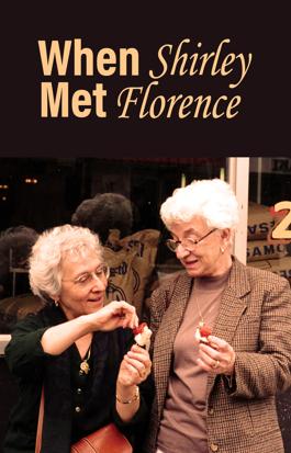 When Shirley Met Florence