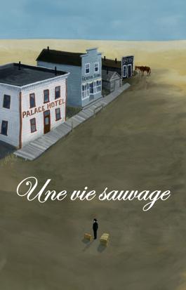 Une vie sauvage