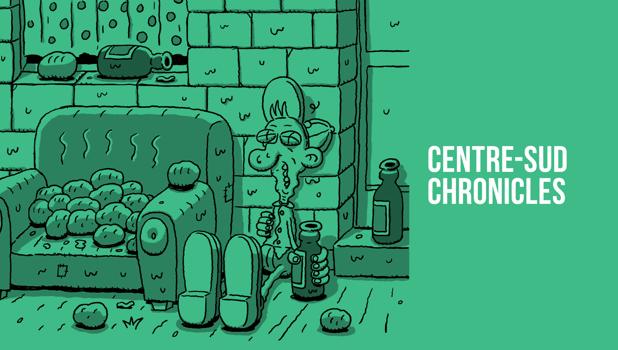 Centre-Sud Chronicles