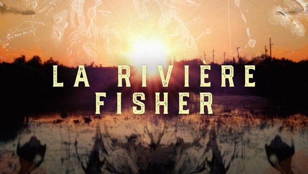 La rivière Fisher