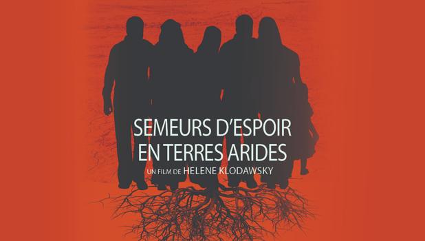 Semeurs d’espoir en terres arides