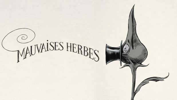 Mauvaises herbes