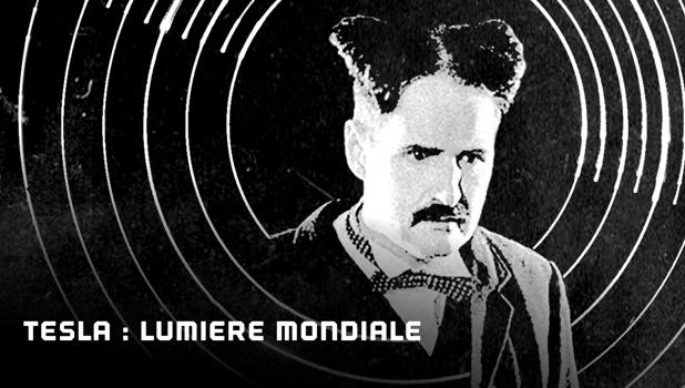 Tesla : lumière mondiale