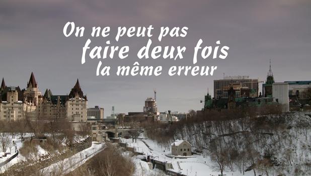 On ne peut pas faire deux fois la même erreur