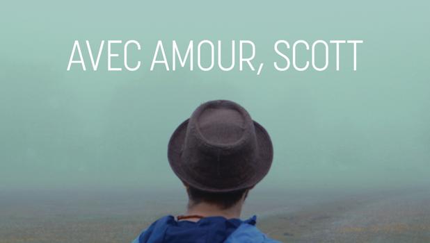 Avec amour, Scott
