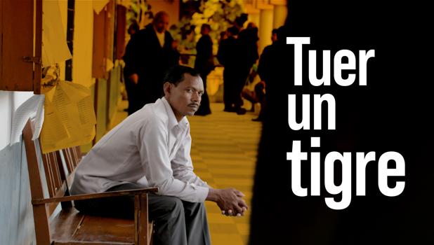 Tuer un tigre