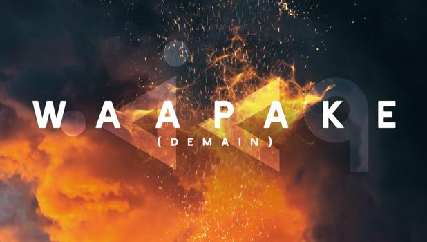 WaaPaKe (Demain)