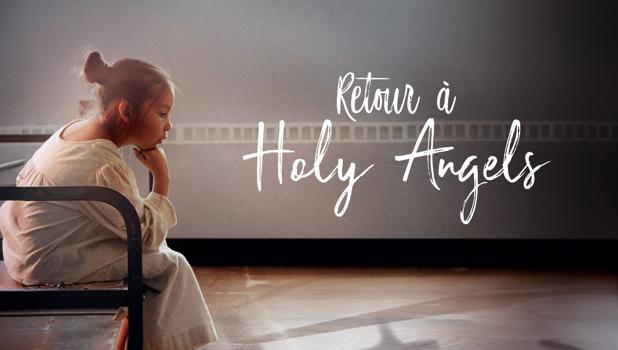 Retour à Holy Angels