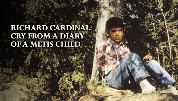Richard Cardinal: Cry from a Diary of a Métis Child