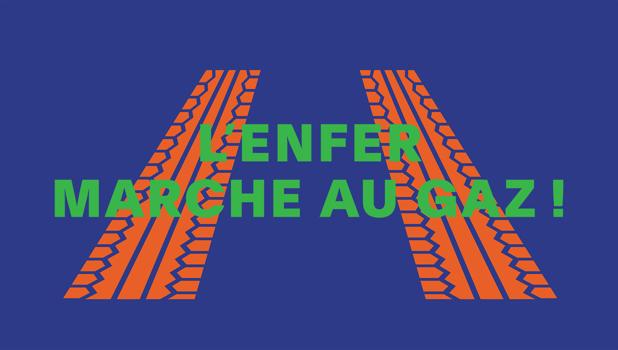 L'enfer marche au gaz!