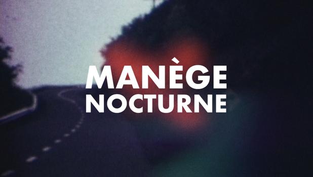 Manège nocturne