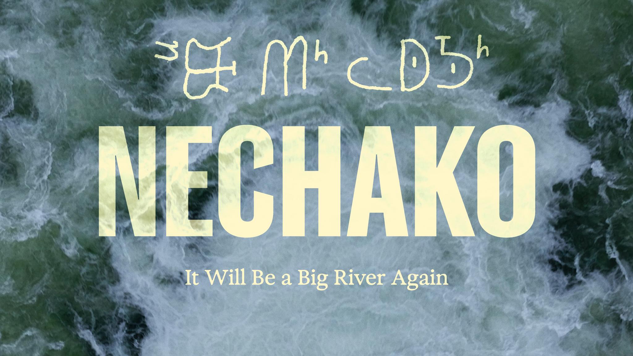 Preview for Nechako: It Will Be A Big River Again