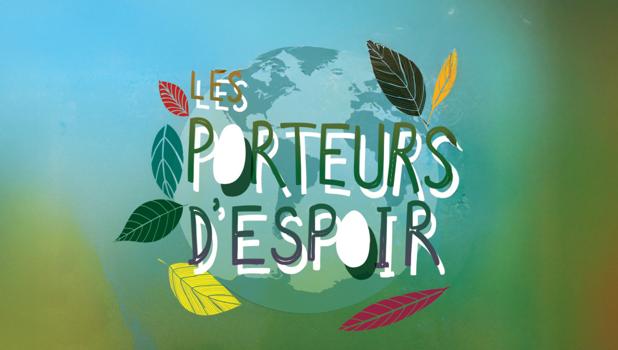 Les porteurs d'espoir