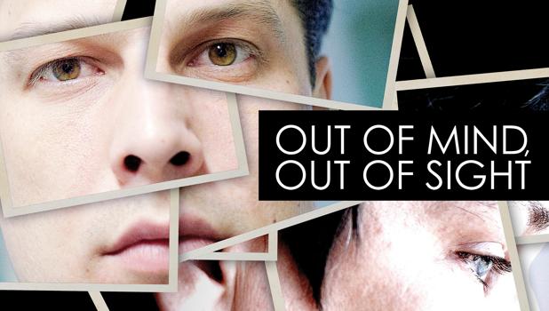Out of Mind, Out of Sight