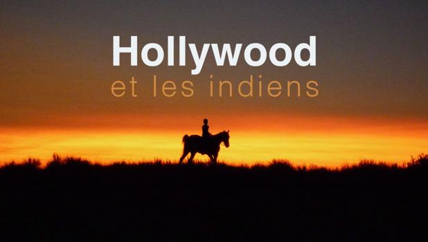 Hollywood et les indiens
