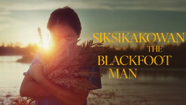 Preview for Siksikakowan: The Blackfoot man