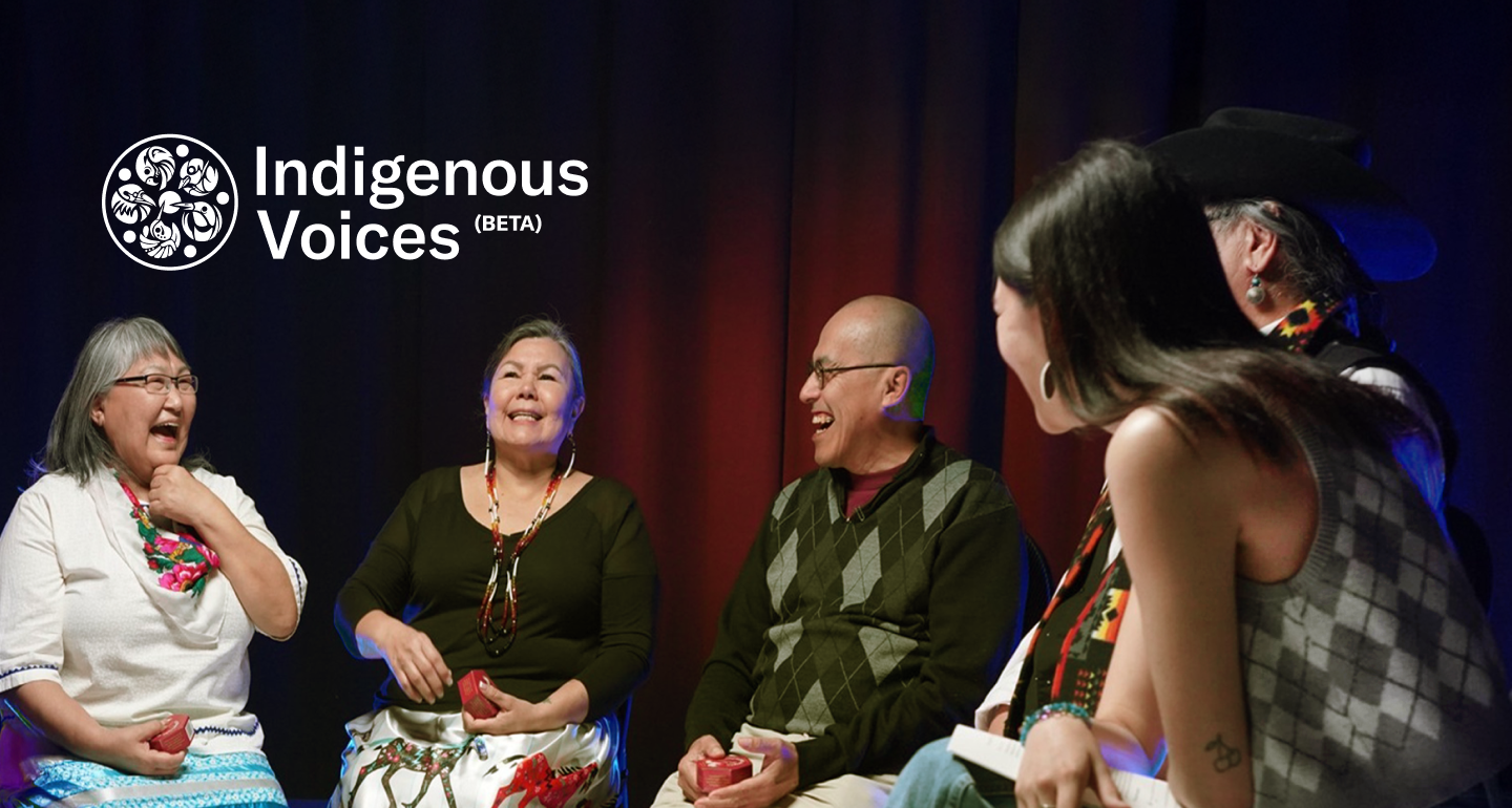 Indigenous Voices: Hear our stories. See our truth.